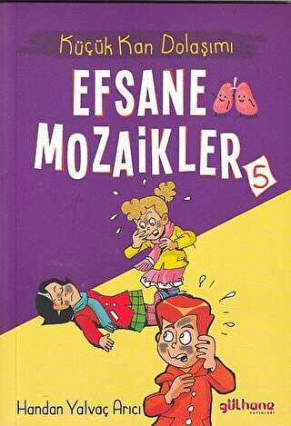 K���k Kan Dola��m� - Efsane Mozaikler 5