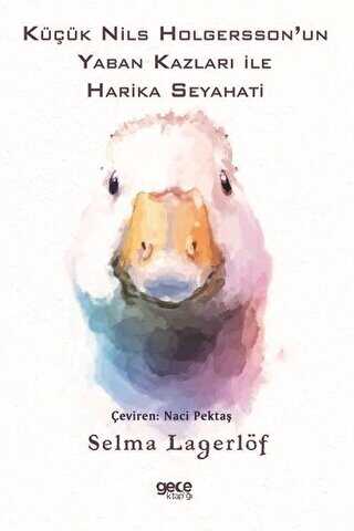 Kk Nils Holgerssonun Yaban Kazlar ile Harika Seyahati