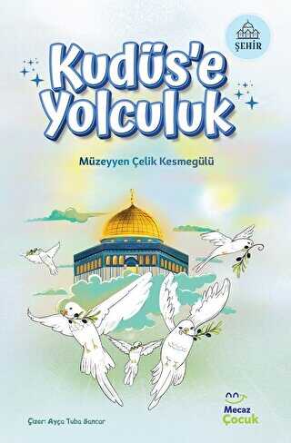 Kud�s�e Yolculuk