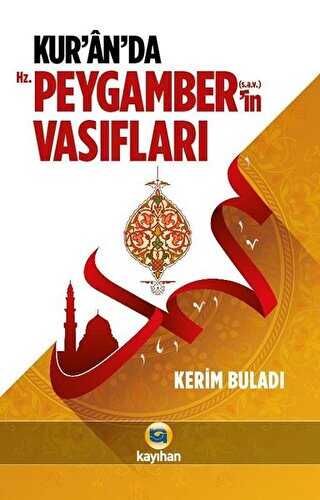 Kur`an`da Hz. Peygamber`in s.a.v. Vasflar