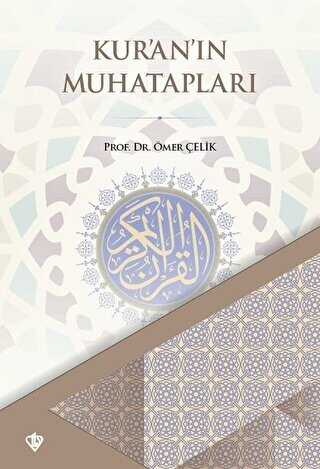 Kur`an`�n Muhataplar�