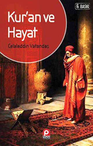 Kur�an ve Hayat