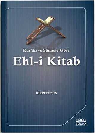 Kur`an ve Snnete Gre Ehl-i Kitab