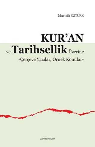 Kur�an ve Tarihsellik �zerine