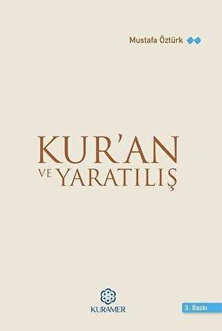 Kur`an ve Yarat�l��