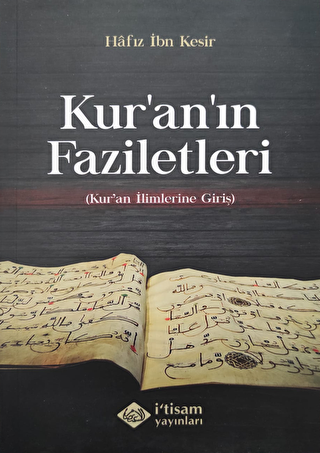 Kuran�n Faziletleri - Kuran �limlerine Giri�