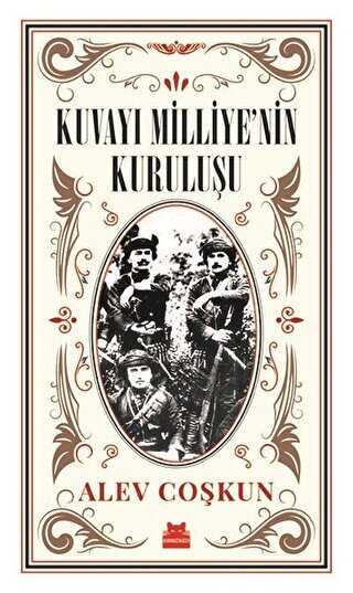 Kuvay� Milliye`nin Kurulu�u