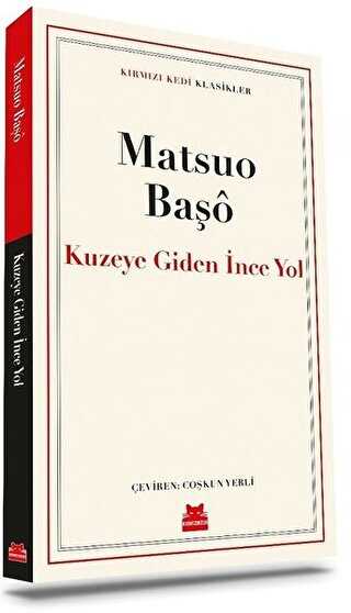 Kuzeye Giden �nce Yol