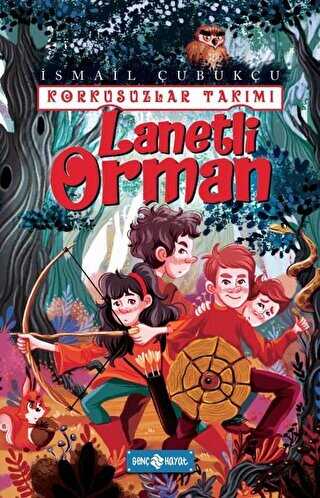 Lanetli Orman - Korkusuzlar Tak�m� 2
