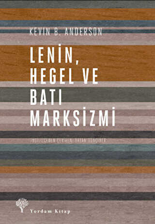 Lenin Hegel ve Bat� Marksizmi