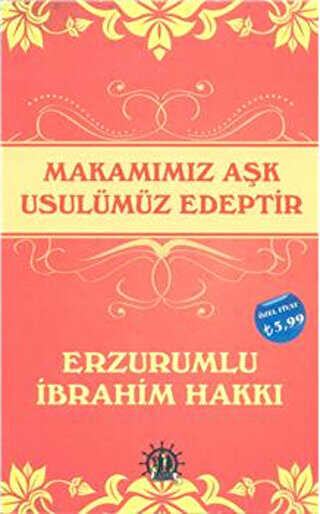Makam�m�z A�k Usul�m�z Edeptir