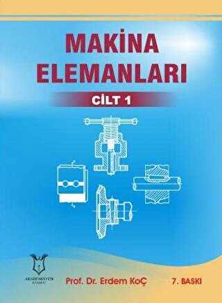 Makina Elemanlar� Cilt 1