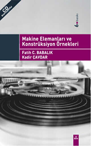Makine Elemanlar� ve Konstr�ksiyon �rnekleri