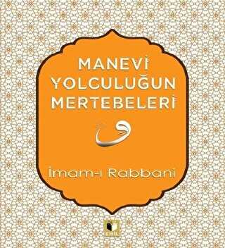 Manevi Yolculu�un Mertebeleri