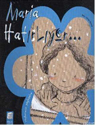 Maria Hat�rl�yor