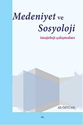 Medeniyet ve Sosyoloji �majoloji �al��malar�