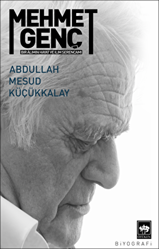 Mehmet Gen� - Bir Alimin Hayat ve �lim Serancam�