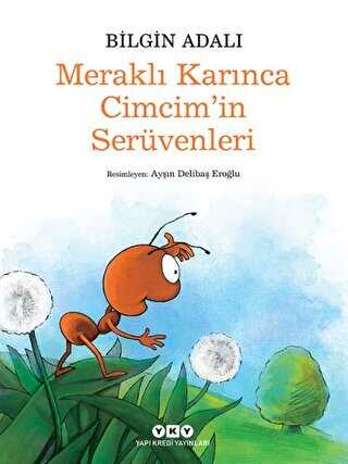 Merakl� Kar�nca Cimcim�in Ser�venleri