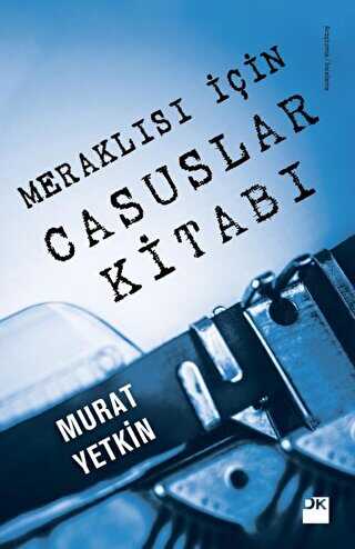 Merakl�s� ��in Casuslar Kitab�