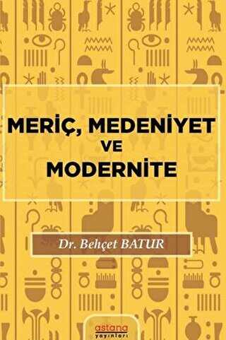 Meri�, Medeniyet ve Modernite