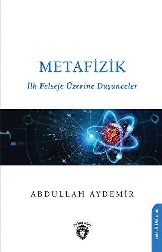 Metafizik-ilk Felsefe �zerine D���nceler
