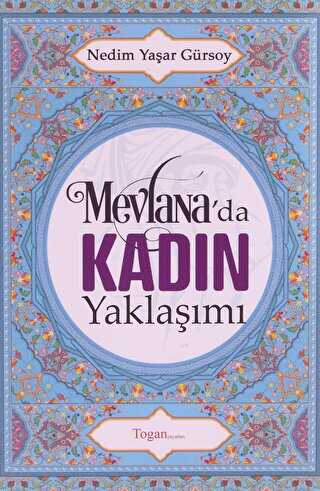 Mevlana`da Kad�n Yakla��m�