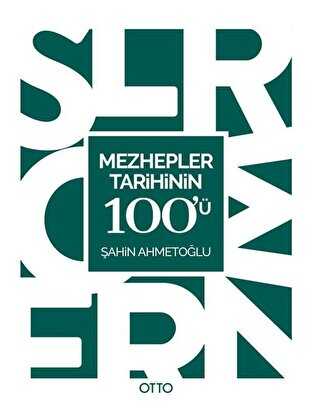 Mezhepler Tarihinin 100`�