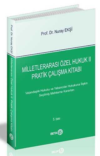 Milletleraras� �zel Hukuk 2 - Pratik �al��ma Kitab�