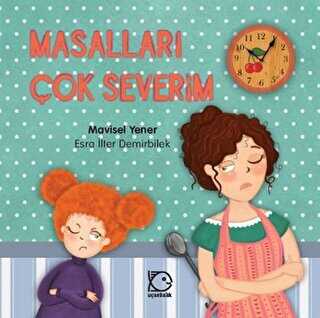 Mimi`nin Servenleri 1 - Masallar ok Severim