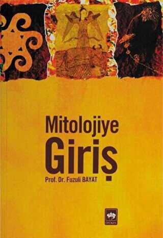 Mitolojiye Giri�