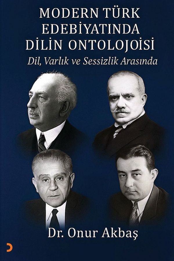 Modern T�rk Edebiyat�nda Dilin Ontolojoisi