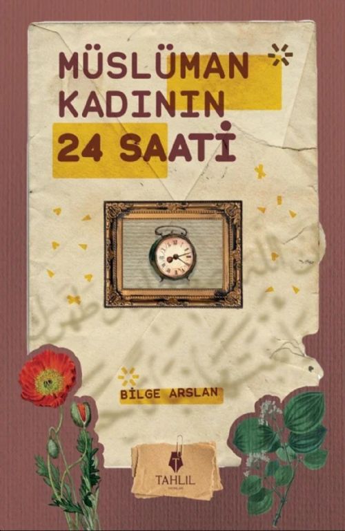 M�sl�man Kad�n�n 24 Saati