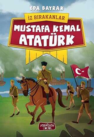 Mustafa Kemal Atat�rk - �z B�rakanlar