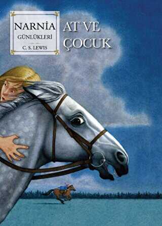 Narnia Gnlkleri 3 - At ve ocuk