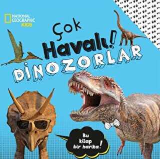 National Geographic Kids - �ok Haval�! Dinozorlar