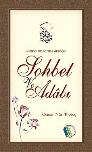 Nebevi Bir E�itim Metodu Sohbet ve Adab�
