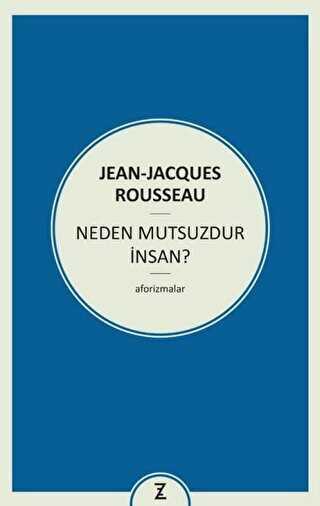 Neden Mutsuzdur nsan?