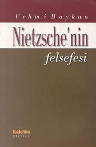 Nietzsche�nin Felsefesi