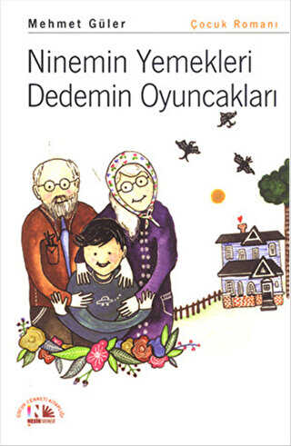 Ninemin Yemekleri Dedemin Oyuncaklar�