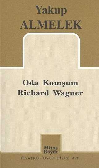 Oda Kom�um Richard Wagner