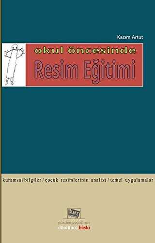 Okul �ncesinde Resim E�itimi