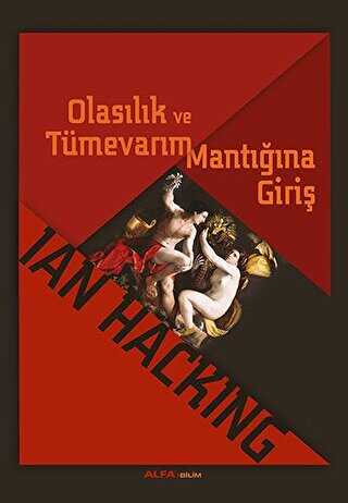 Olaslk ve Tmevarm Mantna Giri