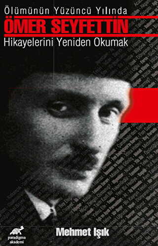 �l�m�n�n Y�z�nc� Y�l�nda �mer Seyfettin Hikayelerini Yeniden Okumak