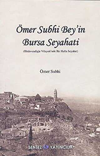 mer Subhi Beyin Bursa Seyahati