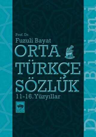 Orta T�rk�e S�zl�k 11-16. Y�zy�llar