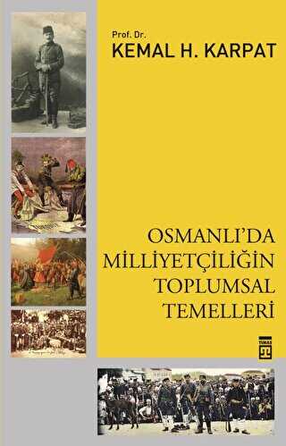 Osmanl�`da Milliyet�ili�in Toplumsal Temelleri