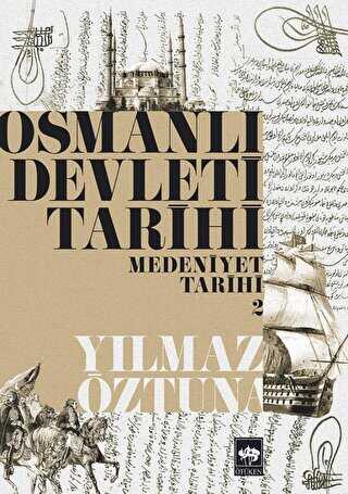 Osmanl� Devleti Tarihi Medeniyet Tarihi 2