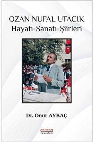 Ozan Nufal Ufac�k Hayat�-Sanat�-�iirleri