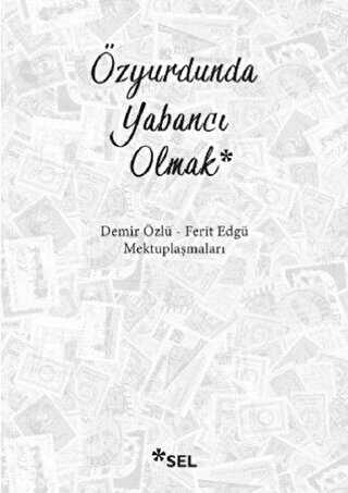zyurdunda Yabanc Olmak