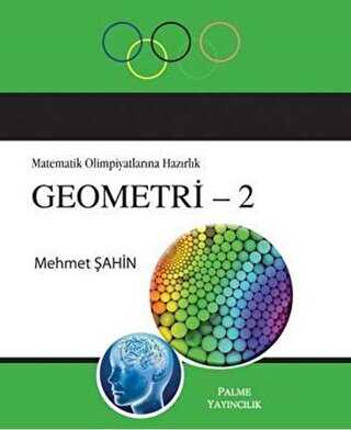 Palme Yay�nc�l�k Matematik Olimpiyatlar�na Haz�rl�k Geometri - 2
